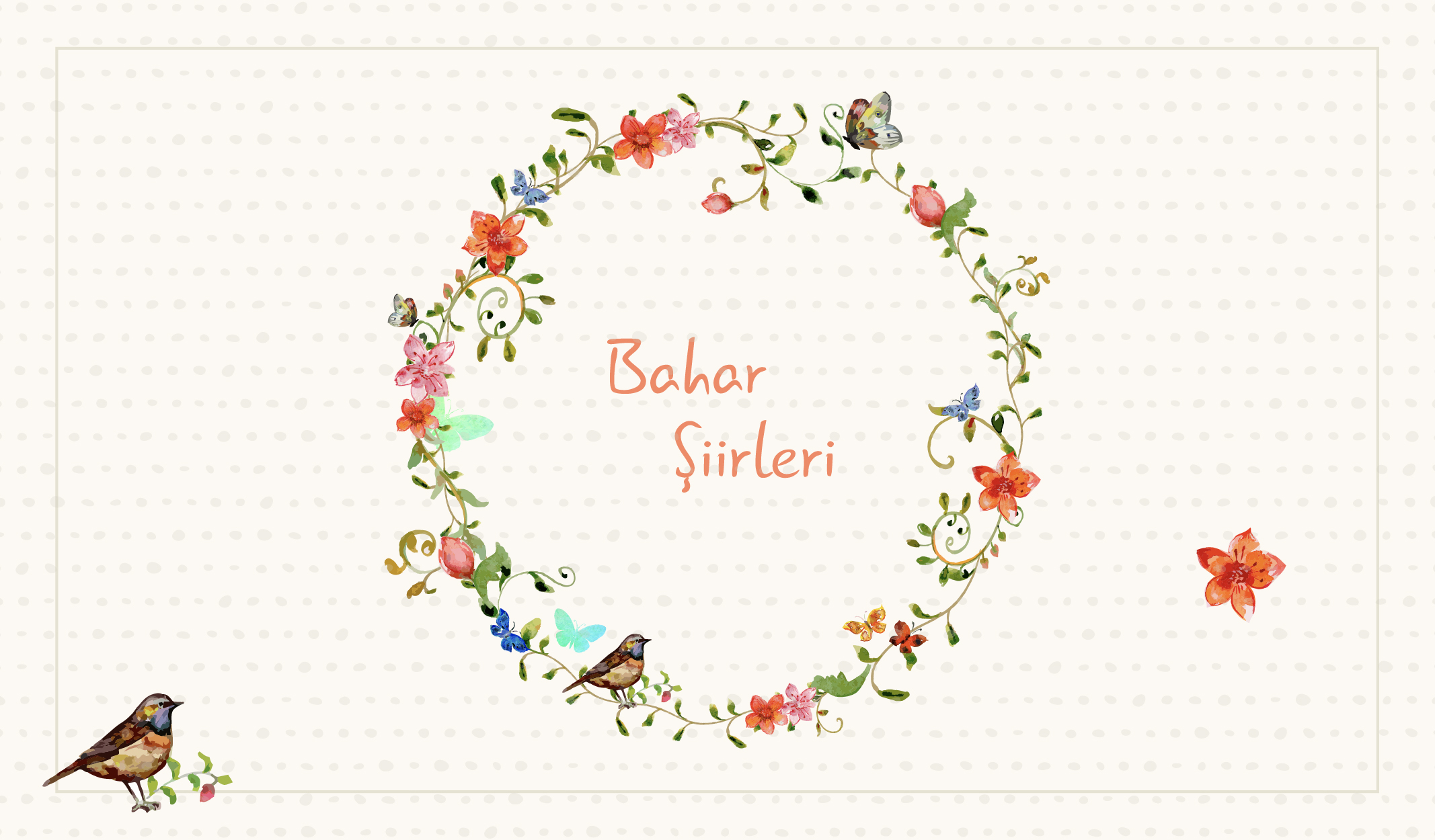 6 Şairden 6 Farklı Bahar Şiiri