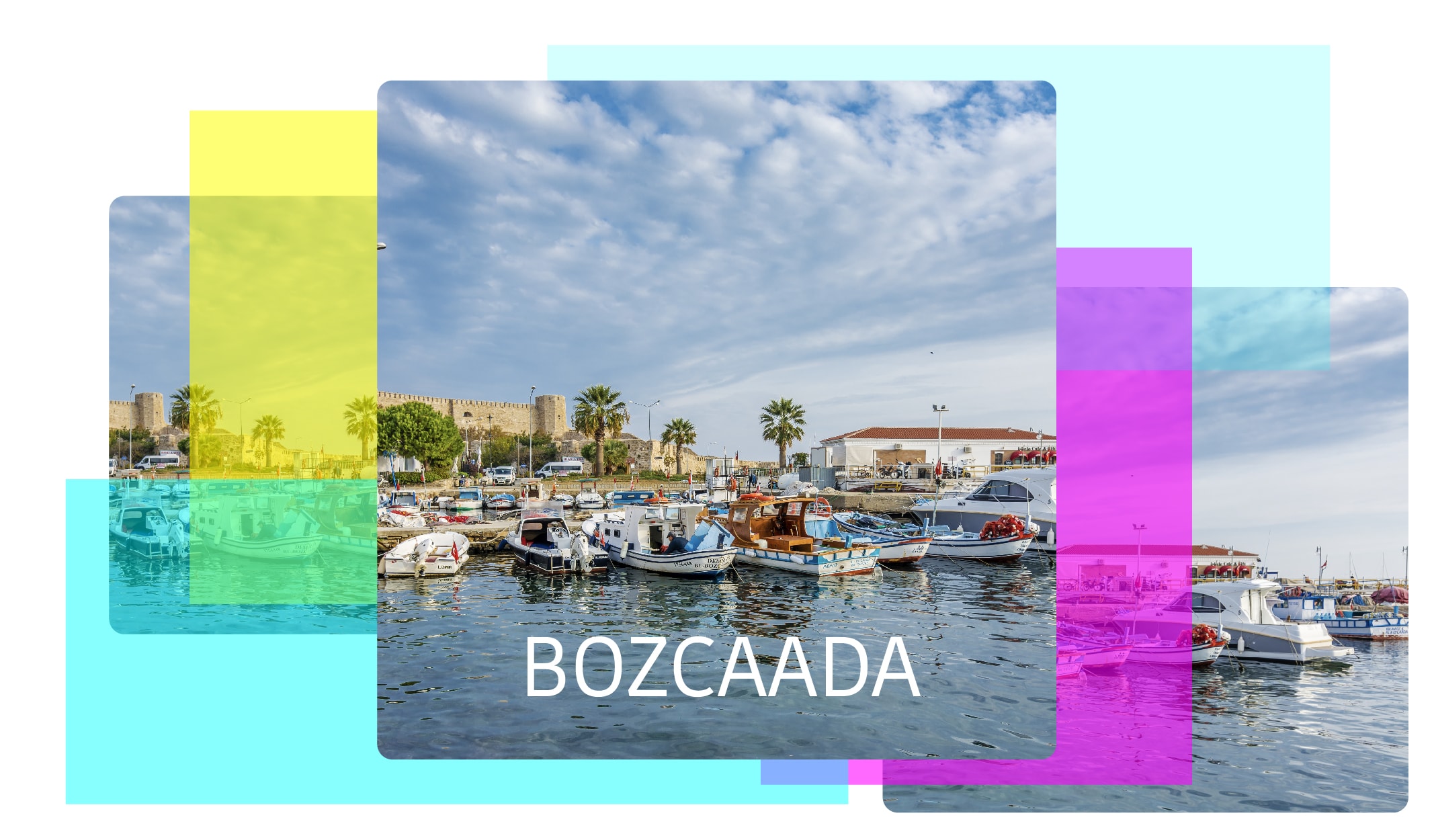 Uzak Ama Çok Yakın Bir Huzur 8 Maddede Bozcaada