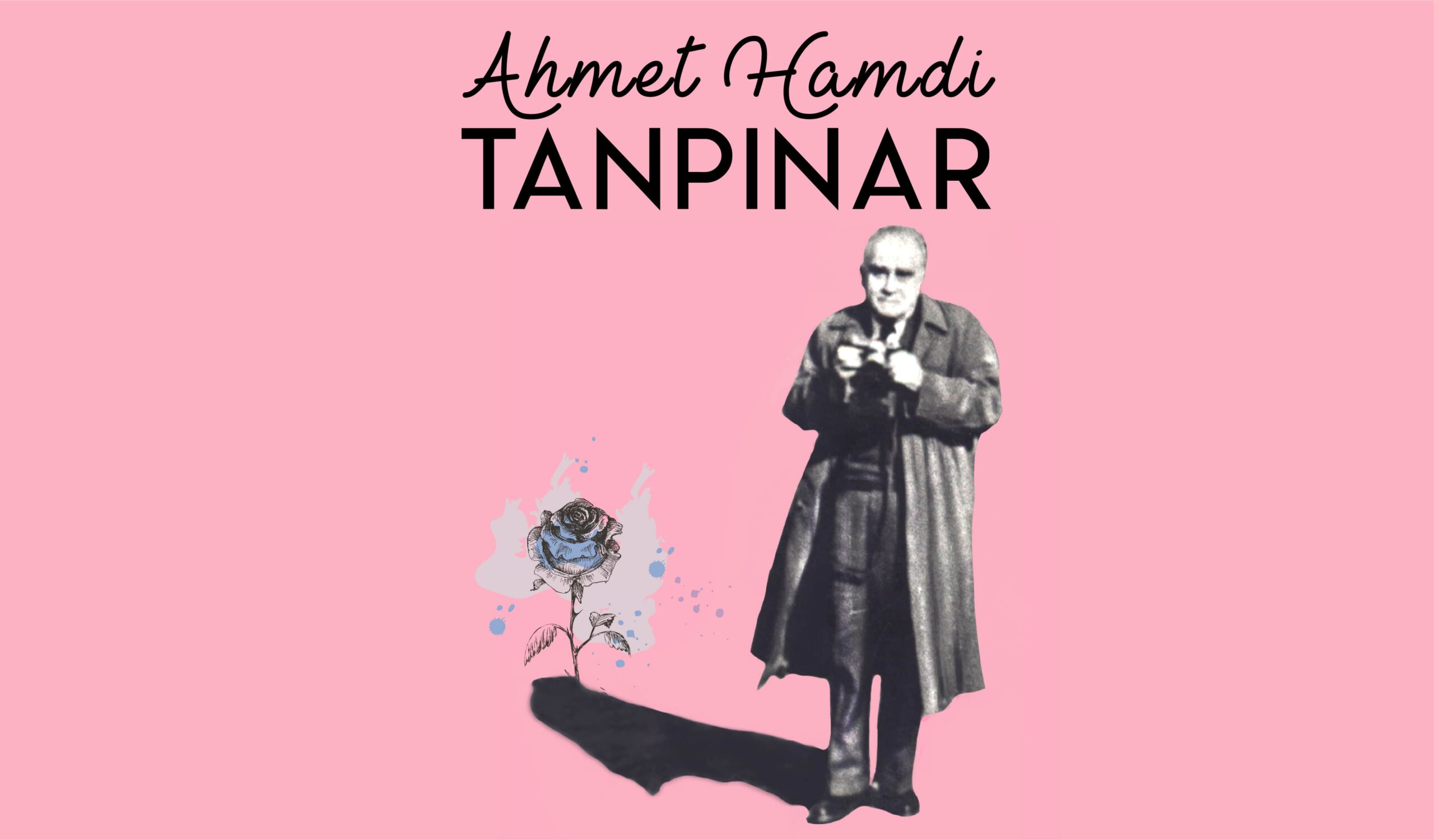 8 Maddede Ahmet Hamdi Tanpınar’ın Şiirlerinden Zamansız Alıntılar