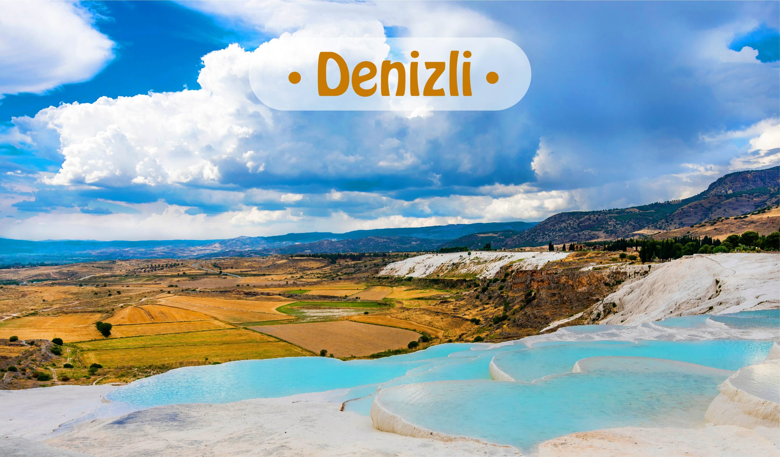 8 Madde İle Türkiye Turizminin Hem Gözde Hem Saklı Köşelerinden Denizli