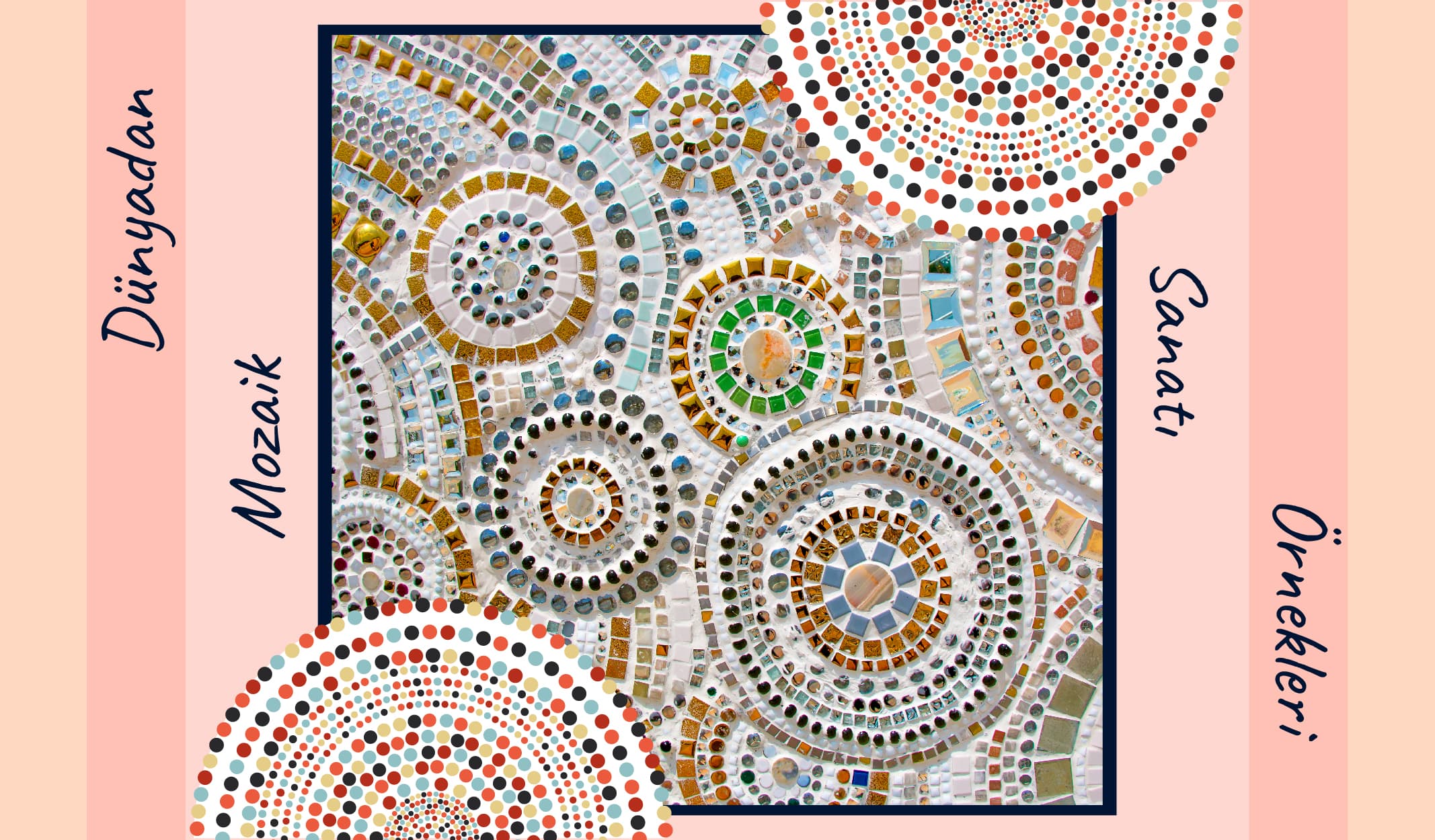 5000 Yıllık Mozaik Sanatından Örnekler Görebileceğiniz 9 Yer