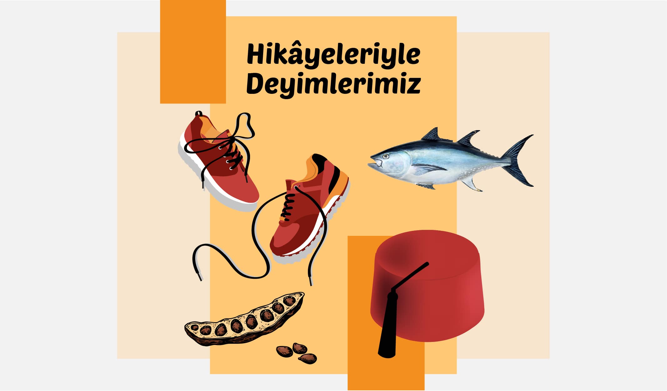 Sık Sık Kullandığımız 7 Deyimin Çıkış Hikâyesi