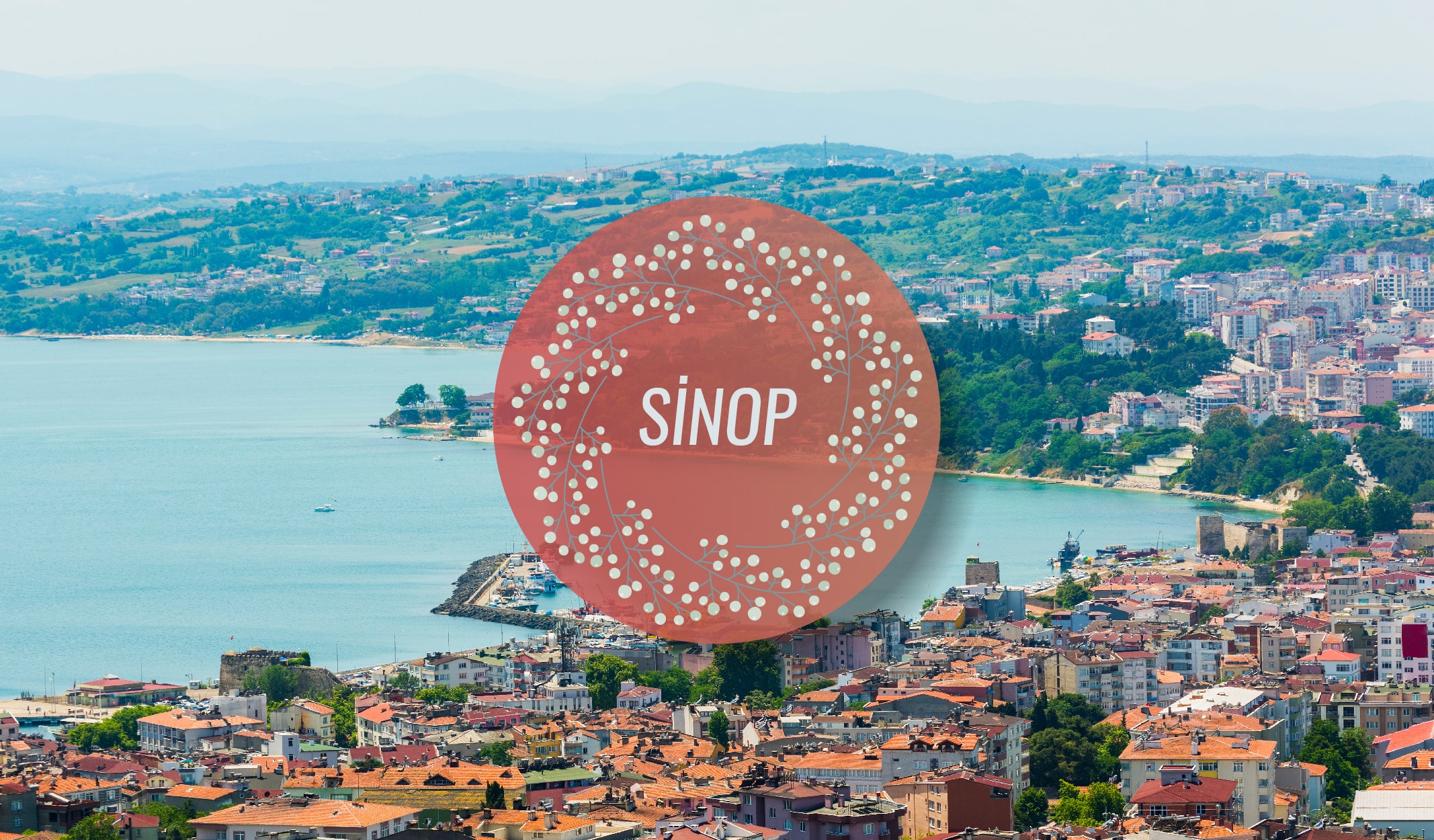 8 Maddede Mutlu İnsanların Şehri Sinop