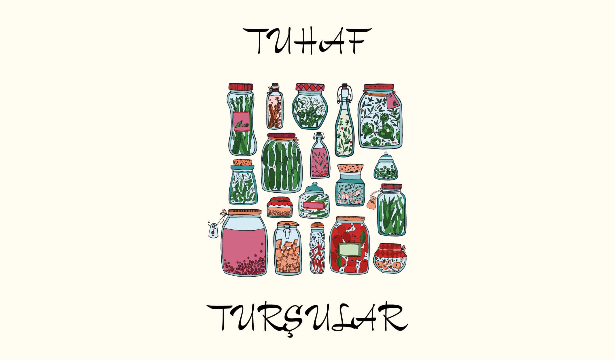 Turşusunun Yapıldığına İnanamayacağınız Besinler