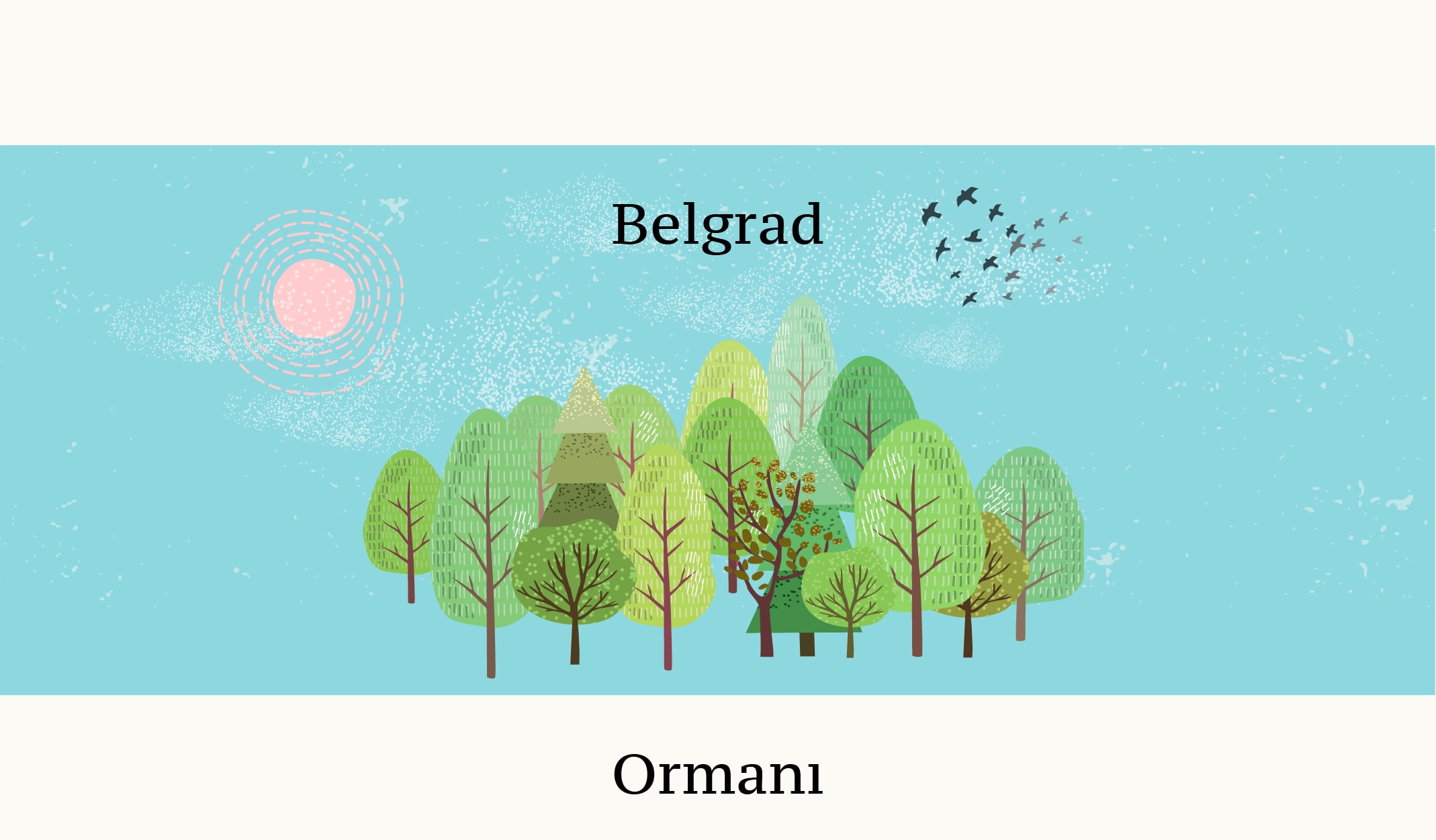 Şehrin Göbeğindeki Soluklanma Alanı Belgrad Ormanı
