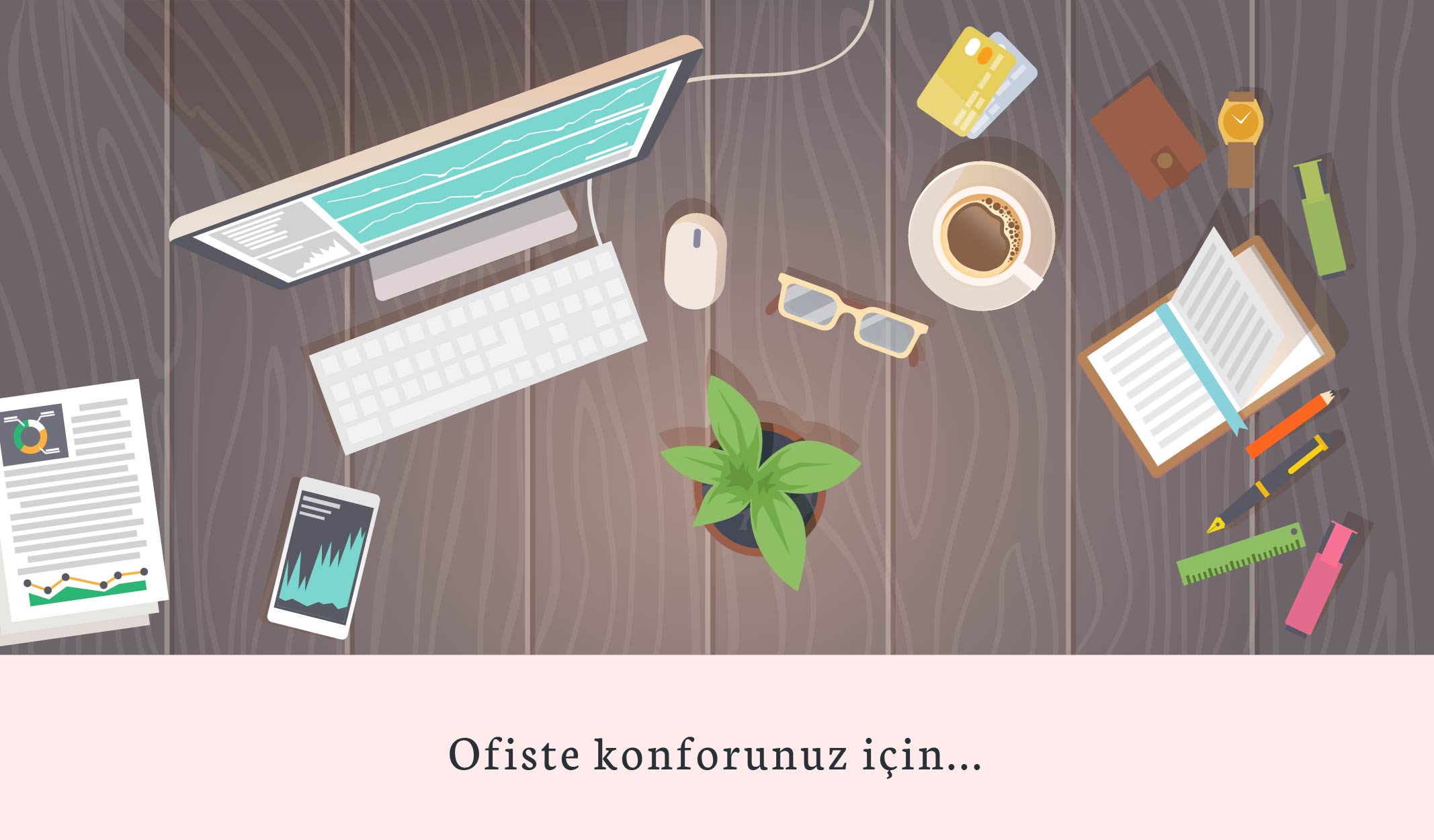 Yaz Aylarında Ofiste Konforunuzu Artıracak Öneriler