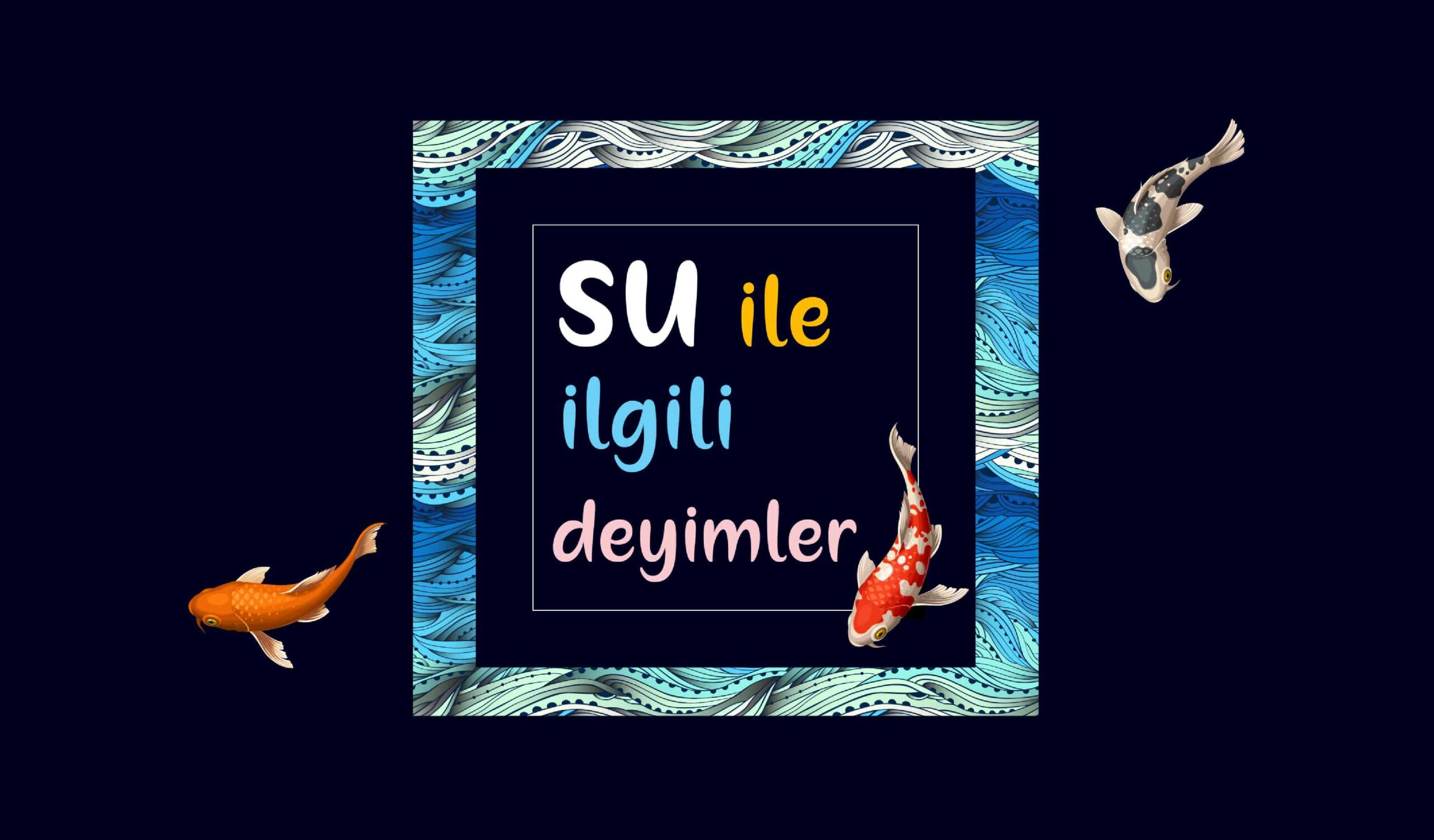 Sudan İlham Alan Deyimler