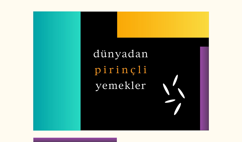 Dünyanın En Sevdiği Pirinç Yemekleri