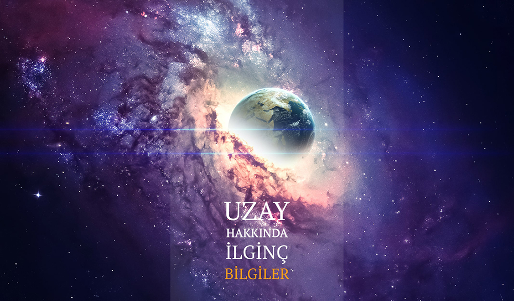 Uzay İçin Küçük İnsanlık İçin Büyük Bilgiler