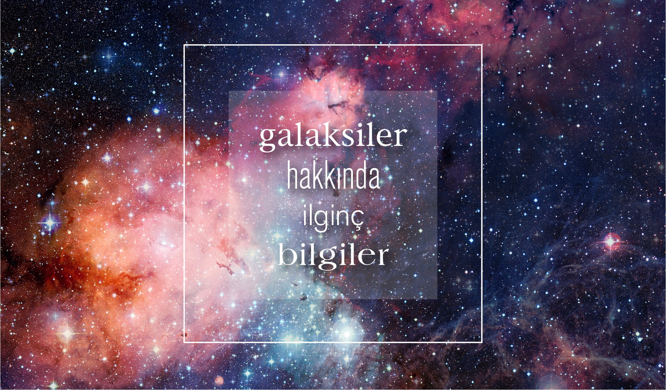 Onlar Uzaya Dağılmış Dev Adalar