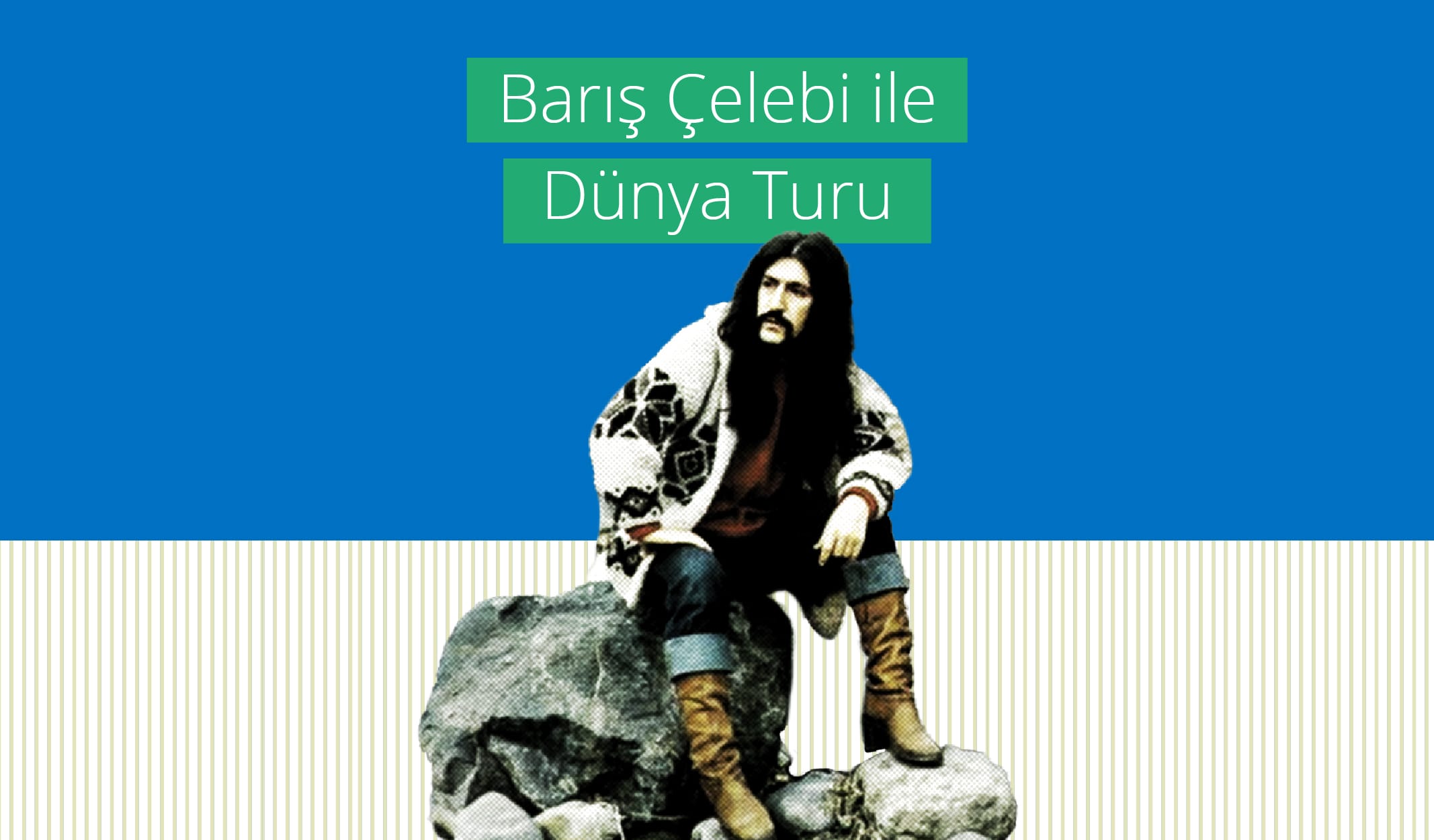 Barış Manço ile Az Gittik Uz Gittik Dere Tepe Düz Gittik