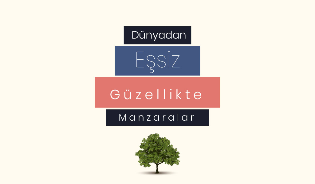 SEYRİNE DOYUM OLMAZ DEDİRTEN MANZARA FOTOĞRAFLARI