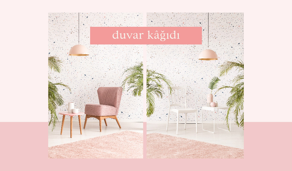 İÇ MEKÂNDA DUVAR KÂĞIDI KULLANIMI İLE İLGİLİ ÖNERİLER