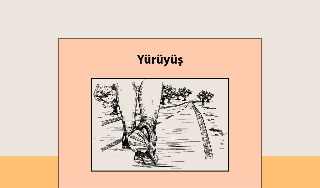 SAĞLIKLI BİR YAŞAM İÇİN DOĞRU YÜRÜYÜŞÜ HAYATINIZA KATIN