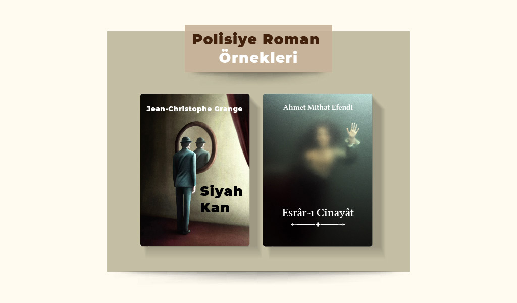 DÜNYADAN ve ÜLKEMİZDEN POLİSİYE KİTAP ÖRNEKLERİ