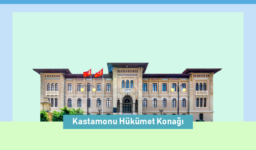 120 YILDIR AYAKTA OLAN KASTAMONU HÜKÜMET KONAĞI